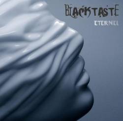 Blacktaste : Eternel