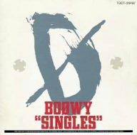 Boowy : Singles