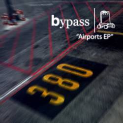 Bypass : Airports