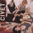 Civet : Massacre