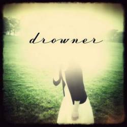 Drowner : Drowner
