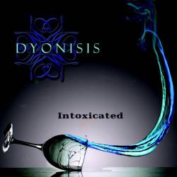 Dyonisis : Intoxicated