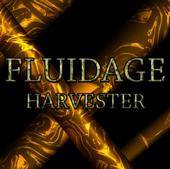 Fluidage : Harvester