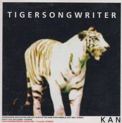 Kan : Tigersongwriter