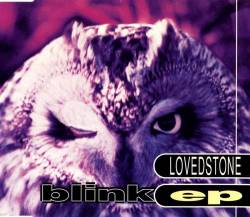 Lovedstone : Blink