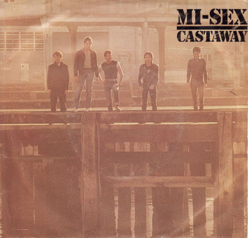 Mi-Sex : Castaway