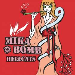 Mikabomb : Hellcats
