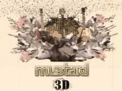 Mustard : 3D