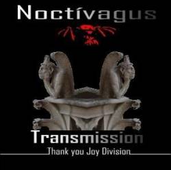 Noctivagus : Transmission
