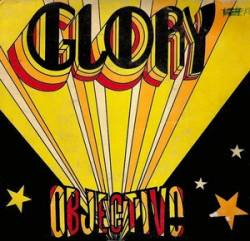 Objectivo : Glory