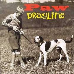 Paw : Dragline