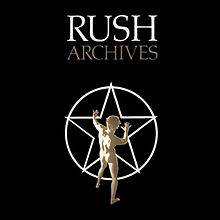 Rush : Archives