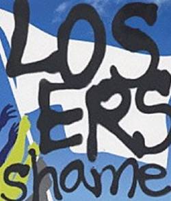 Shame : Losers