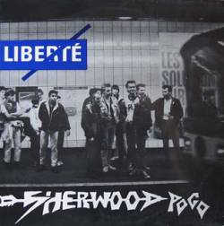 Sherwood Pogo : Liberté