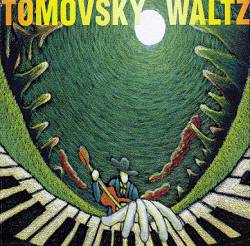 Tomovsky : Waltz