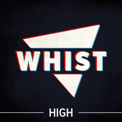 Whist : High