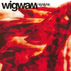 Wigwam : Highlights