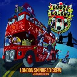 洋楽 BOOZE&GLORY/LONDON SKINHEAD CREW oi punk Booze & Glory - 