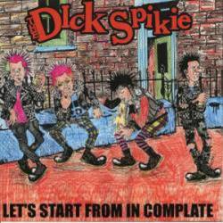 The Dick Spikie Let's Start from in Complate (Album)- Spirit of