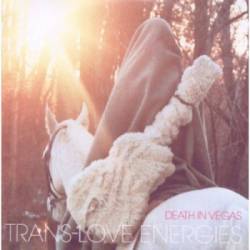 Death in Vegas Trans Love Energies (Album)- Spirit of Rock Webzine