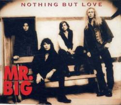 Mr Big Nothing But Love Single Spirit Of Rock Webzine En