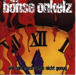 Onkelz Wir Ham' Noch Lange Nicht Genug (Album)- Spirit of Webzine
