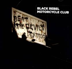 Black Rebel Motorcycle Club Beat the Devils Tattoo (Single) (Single