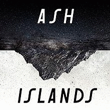 Ash : Islands