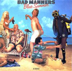 Bad Manners : Blue Summer