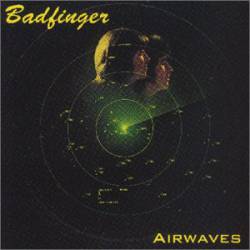 Badfinger : Airwaves