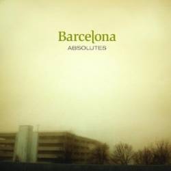 Barcelona : Absolutes