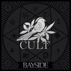 Bayside : Cult