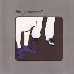 Bis : Protection