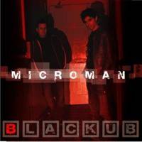 Blackub : Microman