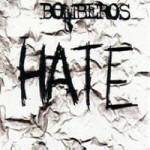 Bomberos : Hate