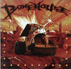 Bonehouse : Steamroller