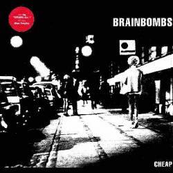 Brainbombs : Cheap