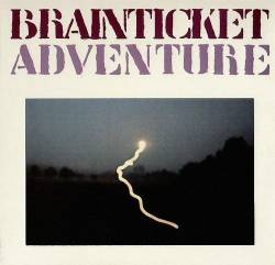 Brainticket : Adventure