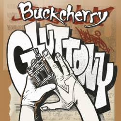 Buckcherry : Gluttony