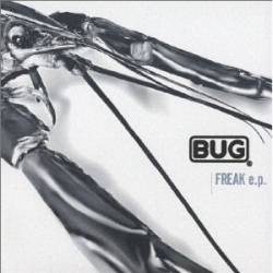 Bug : Freak