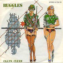 Buggles : Clean,Clean