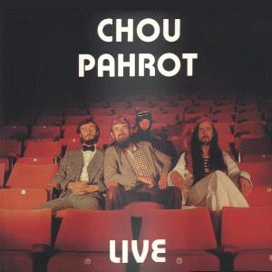 Chou Pahrot : Live