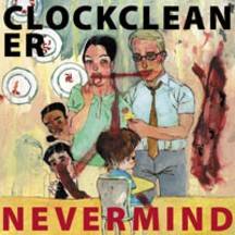 Clockcleaner : Nevermind