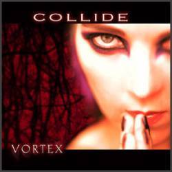 Collide : Vortex-Xetrov
