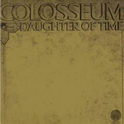 Colosseum : Daughter of Time