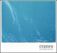 Cranes : Submarine