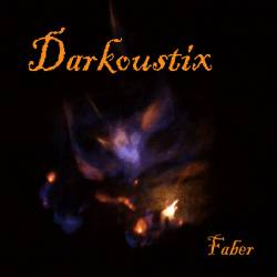 Darkoustix : Faber