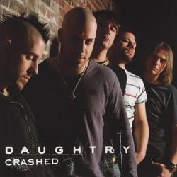 Daughtry : Crashed