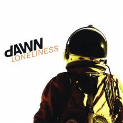 Dawn : Loneliness