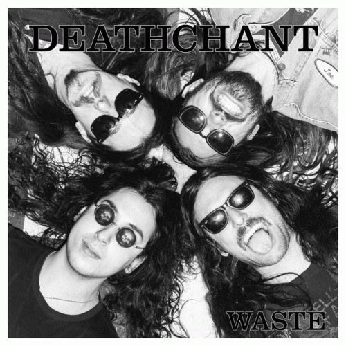 Deathchant : Waste